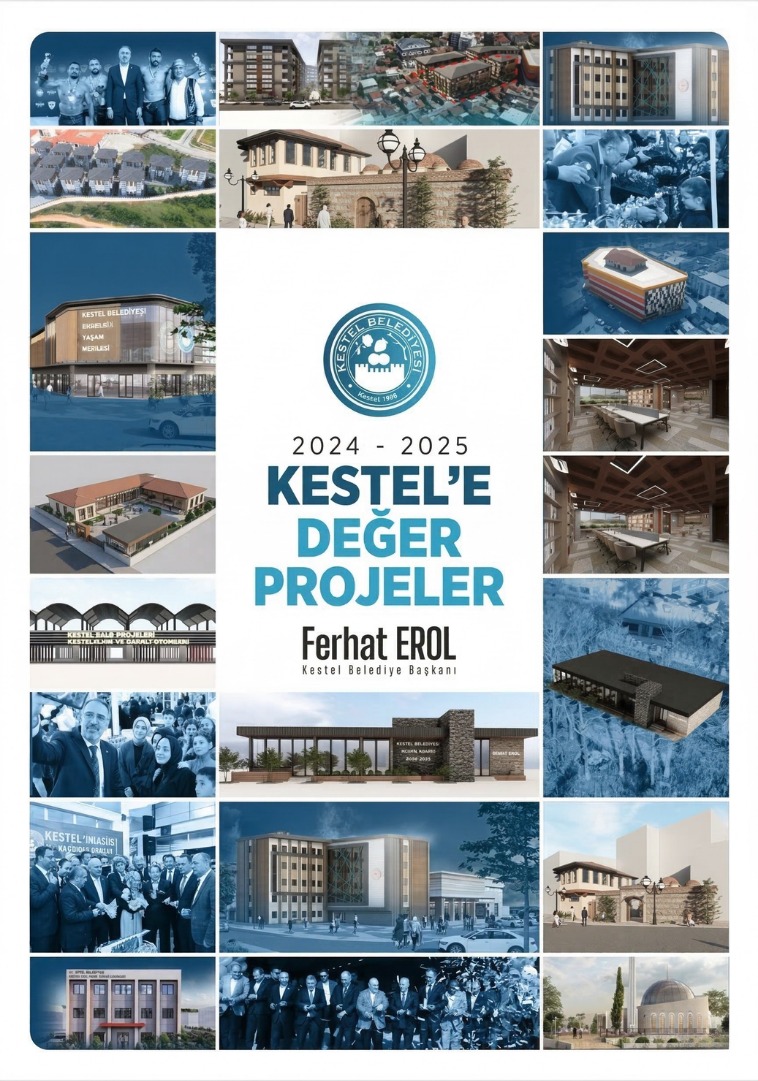 Kestel'e Değer Projeler Ferhat Erol